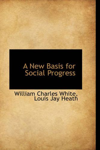 Cover image for A New Basis for Social Progress