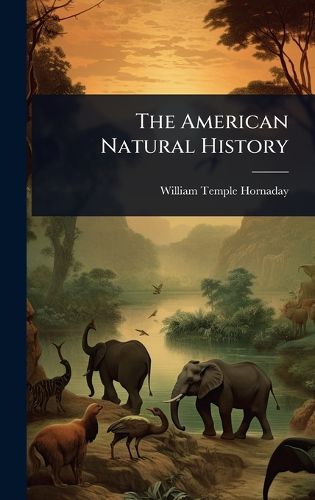 Cover image for The American Natural History