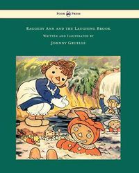 Cover image for Raggedy Ann and the Laughing Brook - Illustrated by Johnny Gruelle