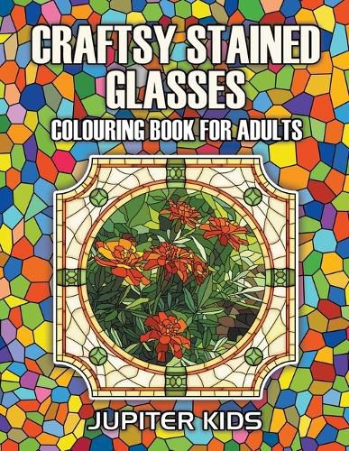 Cover image for Craftsy Stained Glasses: Colouring Book For Adults
