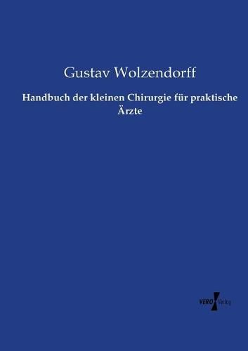 Cover image for Handbuch der kleinen Chirurgie fur praktische AErzte