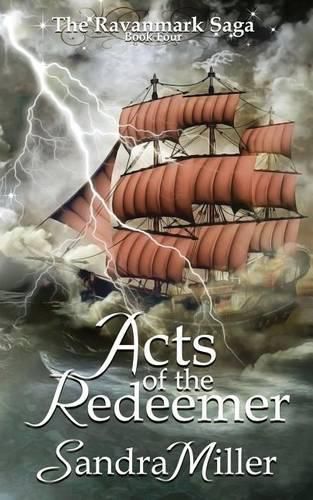 Cover image for Acts of the Redeemer: Book Four in the Ravanmark Saga