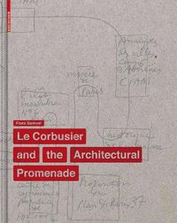 Cover image for Le Corbusier and the Architectural Promenade