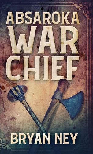 Cover image for Absaroka War Chief