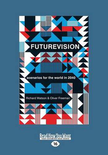 Cover image for Futurevision: Scenarios for the World in 2040