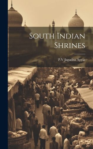 Cover image for South Indian Shrines