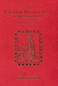 Cover image for The English Manuscripts of Richard Rolle: A Descriptive Catalogue