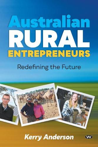 Cover image for Australian Rural Entrepreneurs: Redefining the Future