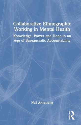 Cover image for Collaborative Ethnographic Working in Mental Health