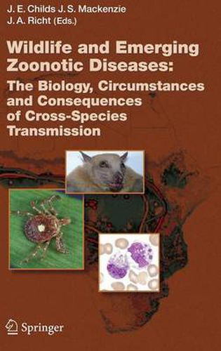 Wildlife and Emerging Zoonotic Diseases: The Biology, Circumstances and Consequences of Cross-Species Transmission