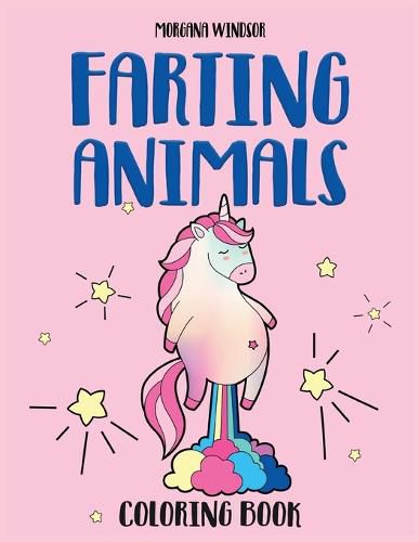 Cover image for Farting Animals Coloring book: An Irreverent, Funny and Hilarious coloring book for kids and adults