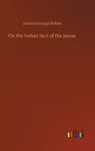 On the Indian Sect of the Jainas