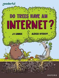 Cover image for Readerful Independent Library: Oxford Reading Level 14: Do Trees Have an Internet?