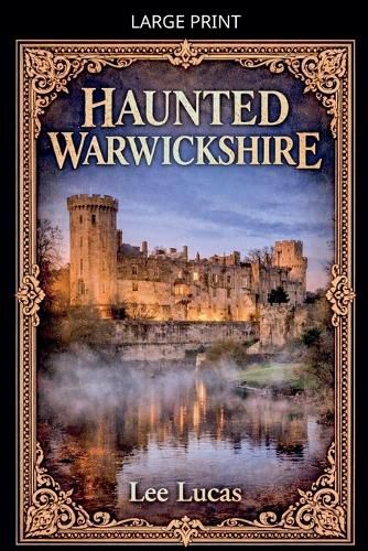 Cover image for Haunted Warwickshire