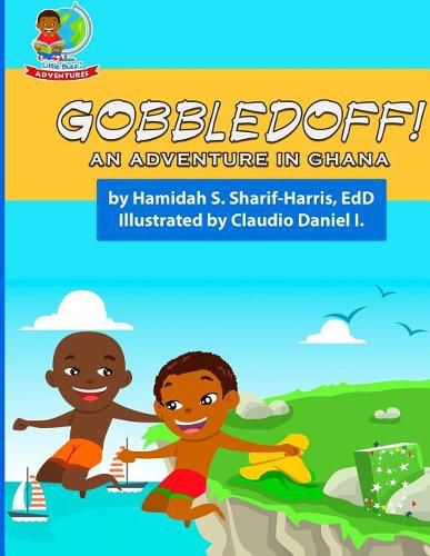 Cover image for Goobledoff!: An Adventure in Ghana