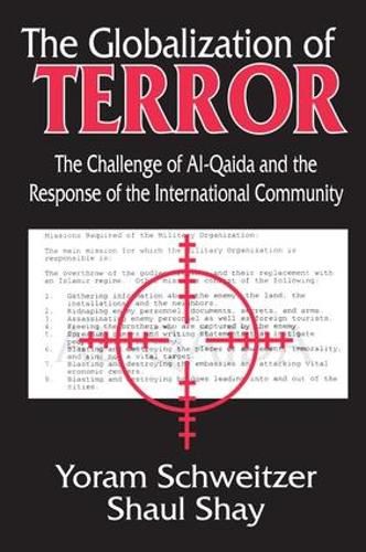 Cover image for The Globalization of Terror: The Challenge of Al-Qaida and the Response of the International Community