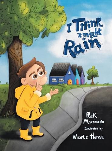 Cover image for I Think It Might Rain