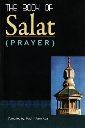 Cover image for Kitab Al-Salaah (The book of Prayer)