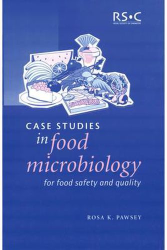 Cover image for Case Studies in Food Microbiology for Food Safety and Quality