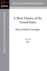 Cover image for A Short History of the United States