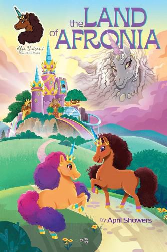 Cover image for Afro Unicorn: The Land of Afronia, Vol. 1: Volume 1