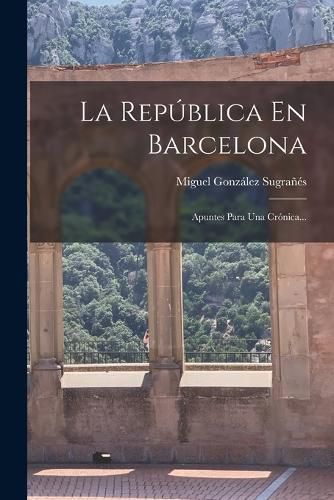 Cover image for La Republica En Barcelona