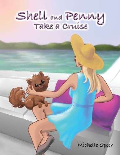 Cover image for Shell and Penny Take a Cruise