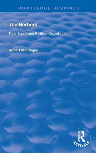 Cover image for The Berbers: Their Social and Political Organisation
