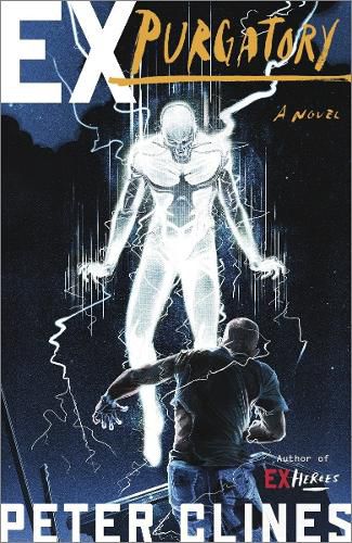 Cover image for Ex-Purgatory: A Novel
