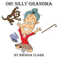 Cover image for Oh! Silly Grandma