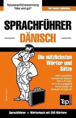 Cover image for Sprachfuhrer Deutsch-Danisch und Mini-Woerterbuch mit 250 Woertern