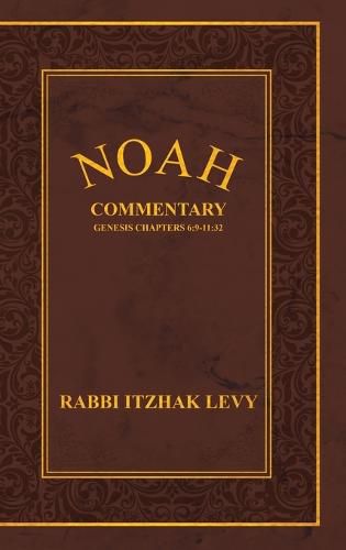 Cover image for Noah: Commentary Genesis Chapters 6:9-11:32