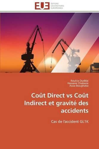 Cover image for Co t Direct Vs Co t Indirect Et Gravit Des Accidents