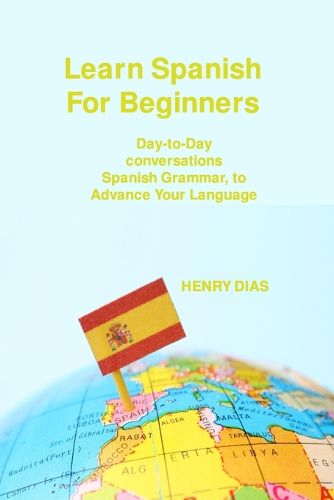 Learn Spanish For Beginners