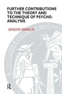 Cover image for Further Contributions to the Theory and Technique of Psycho-analysis