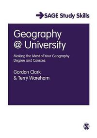 Cover image for Geography at University: Making the Most of Your Geography Degree and Courses