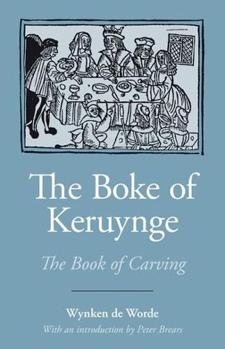 The Boke of Keruynge (the Book of Carving)