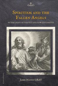 Cover image for Spiritism and the Fallen Angels