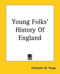 Cover image for Young Folks' History Of England