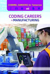 Cover image for Coding Careers in Manufacturing