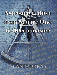 Cover image for Astro-navigation from Square One to Ocean-master