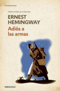 Cover image for Adios a las armas / A Farewell to Arms