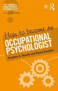 Cover image for How to Become an Occupational Psychologist