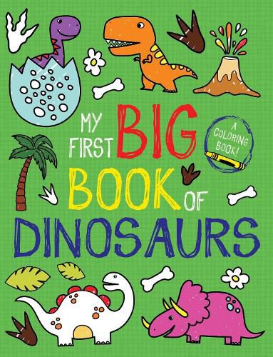 Cover image for My First Big Book of Dinosaurs