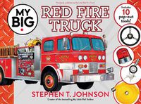 Cover image for My Big Red Fire Truck