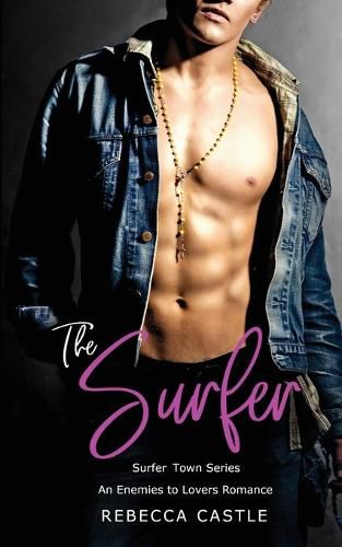 Cover image for The Surfer: An Enemies to Lovers Romance