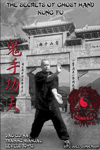 The Secrets of Ghost Hand Kung Fu Levels 10-12