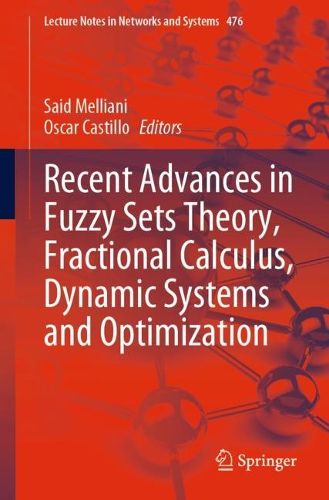 Cover image for Recent Advances in Fuzzy Sets Theory, Fractional Calculus, Dynamic Systems and Optimization