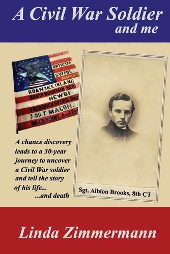 Cover image for A Civil War Soldier and Me