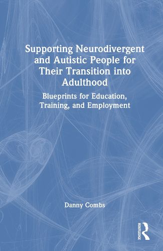 Cover image for Supporting Neurodivergent and Autistic People for Their Transition into Adulthood